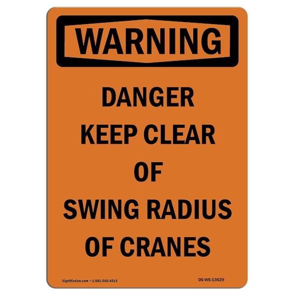 Safety Sign, OSHA WARNING, 24" Height, Rigid Plastic, Danger Keep Clear Of Swing, Portrait